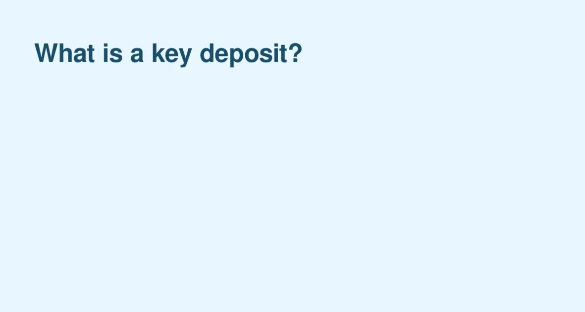 New Apartments | What is a key deposit?