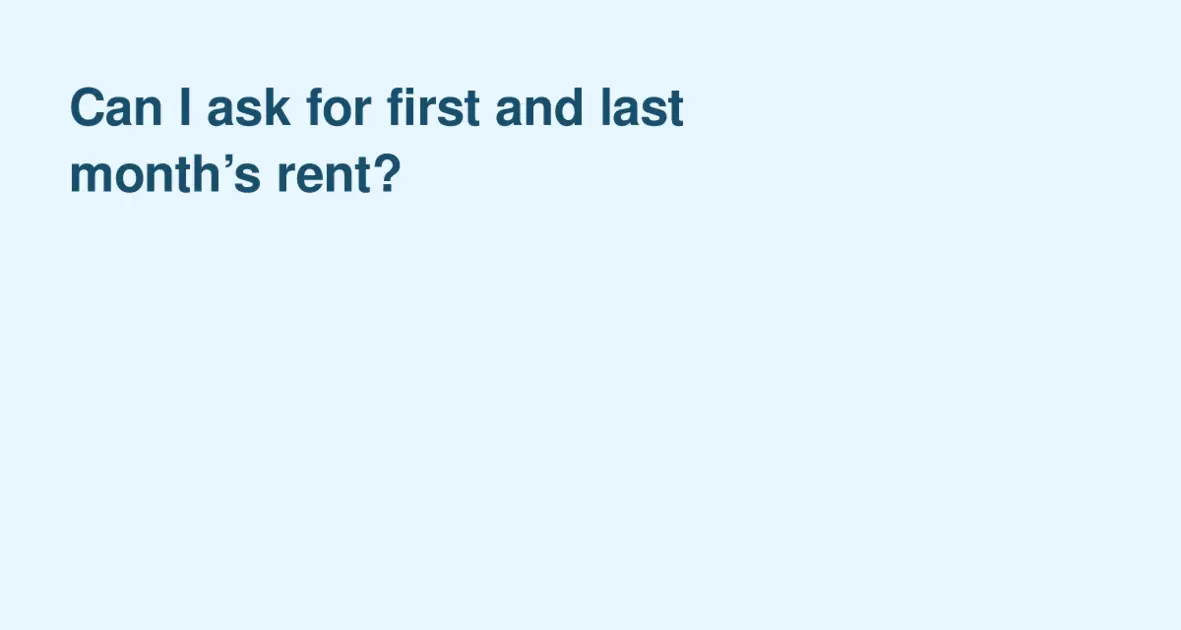 New Apartments | Can I ask for first and last month’s rent?