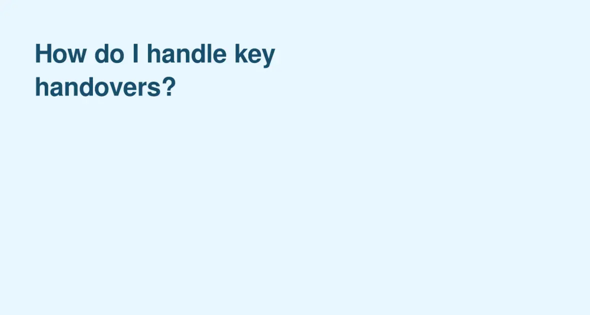 New Apartments | How do I handle key handovers?